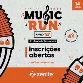 CIRCUITO MUSIC RUN 2023 - ETAPA FORRÓ 