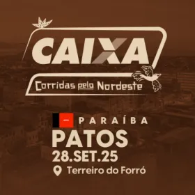 CAIXA | Corridas pelo Nordeste - Patos