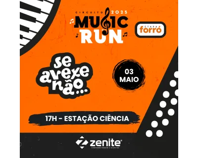 CIRCUITO MUSIC RUN 2025 - ETAPA FORRÓ