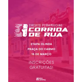  CIRCUITO PERNAMBUCANO DE CORRIDA DE RUA - OLINDA