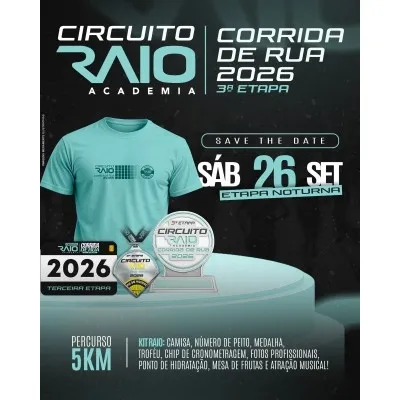 CIRCUITO RAIO ACADEMIA CORRIDA DE RUA 3ª ETAPA
